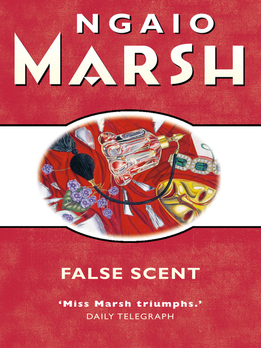Title details for False Scent by Ngaio Marsh - Available